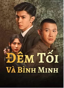 Đêm Tối Và Bình Minh